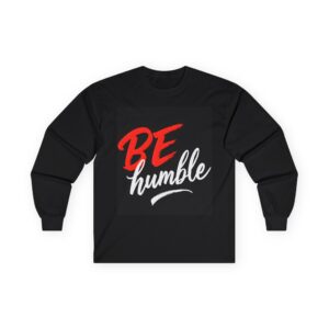 Christian 'Be Humble' Long Sleeve Tee – Unisex Eco-Friendly Cotton, Faith-Based Gift
